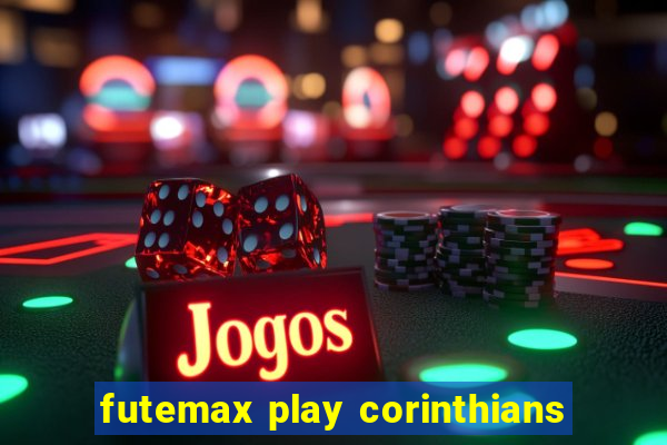 futemax play corinthians